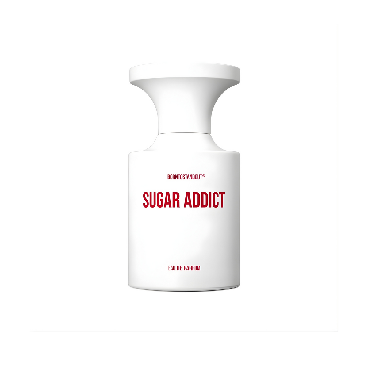 SUGAR ADDICT - BORNTOSTANDOUT